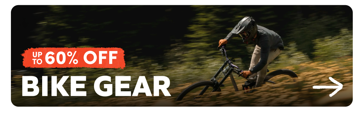 Up to 60% Off Bike Gear. Shop Now!