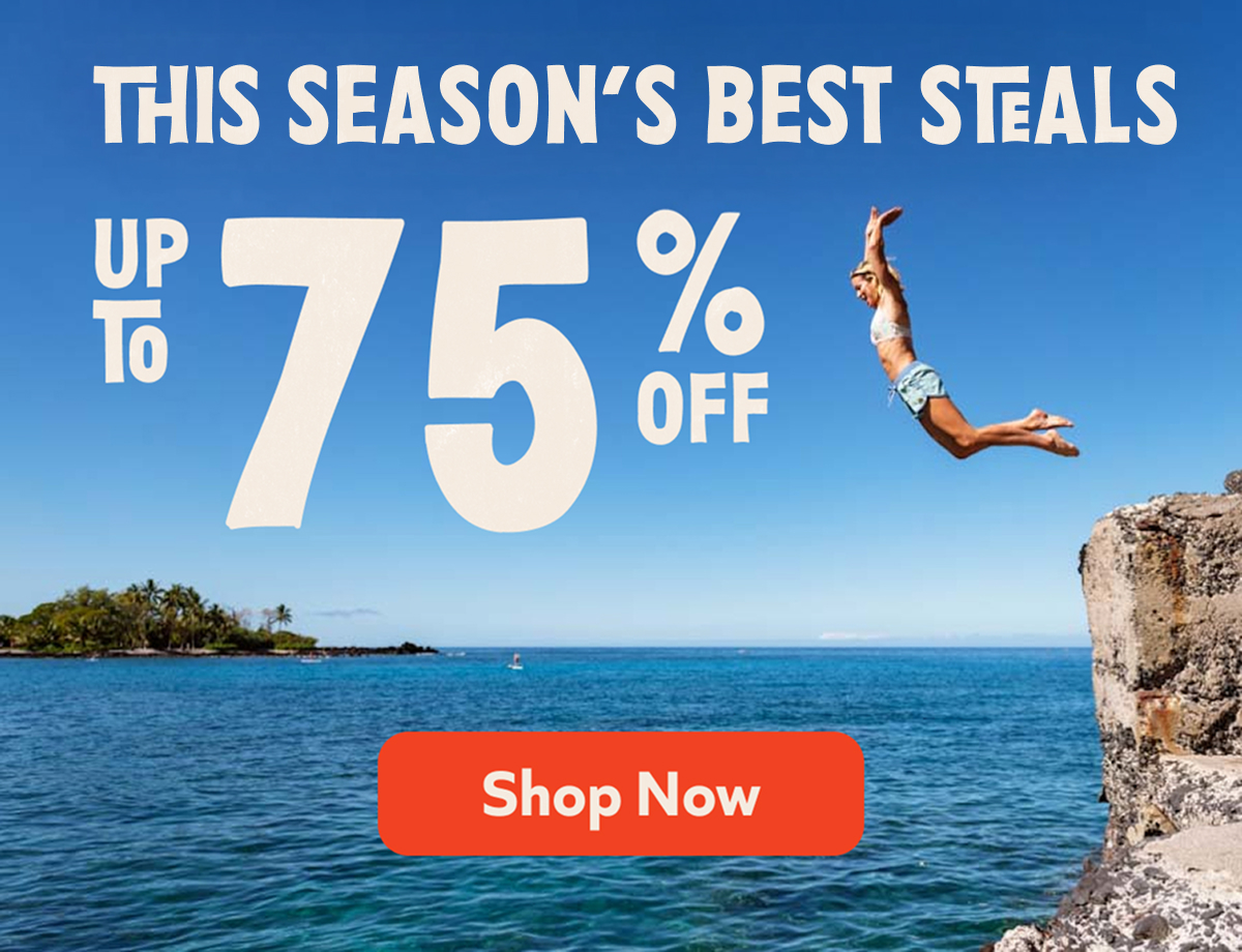 Season's best steals-Up to 75% off. Shop Now!