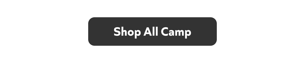 Gear up with an extra 20% when you buy 2 or more eligible camping items! Shop now
