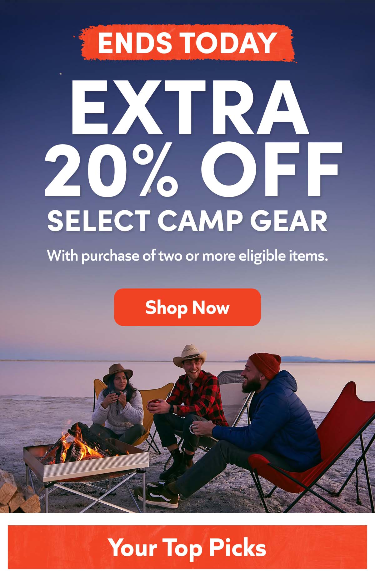 Ends Today: Extra 20% Off Select Camp Gear with 2+ eligible items. Shop Now!