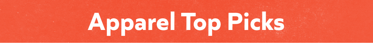 Apparel Top Picks