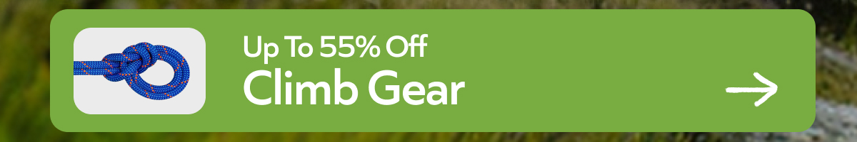 Up To 55% Off Climbing Gear! Shop now