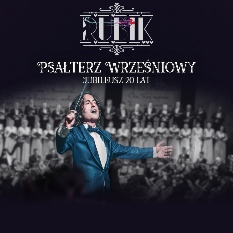 Conductor leading choir and orchestra in 'Psalterz Wrześniowy' 20th anniversary concert poster with Rubik logo