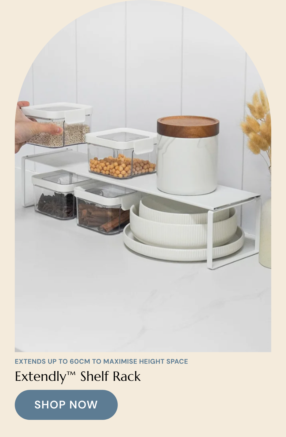 EXTENDS UP TO 60cm TO MAXIMISE HEIGHT SPACE