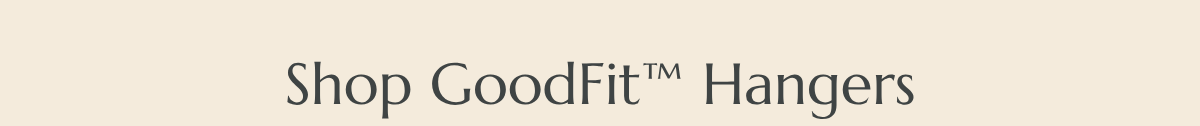 Shop GoodFit™ Hangers