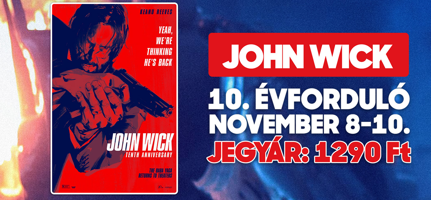 Ünnepeld velünk a John Wick című film 10. évfordulóját!🥳