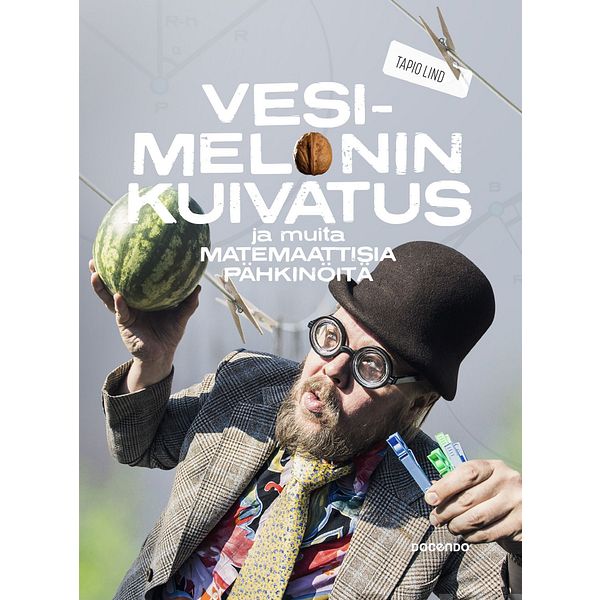 Vesimelonin kuivatus ja muita matemaattisia pähkinöitä