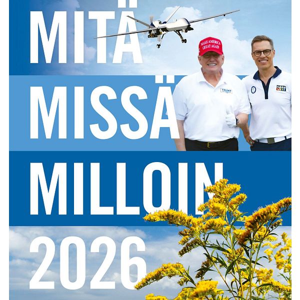 Mit� Miss� Milloin 2026