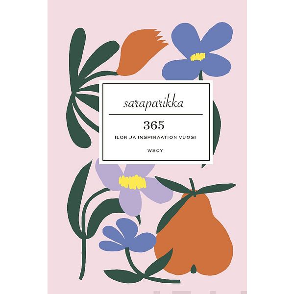 365. Ilon ja inspiraation vuosi