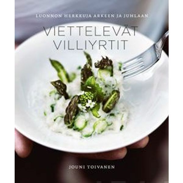 Viettelevät villiyrtit