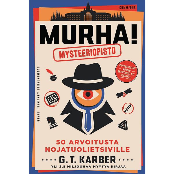 Murha! Mysteeriopisto - 50 arvoitusta nojatuolietsiville