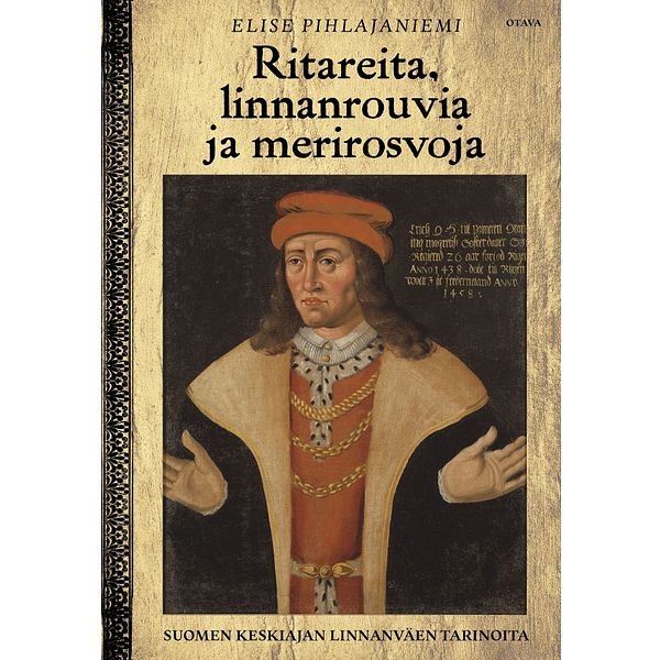 Ritareita, linnanrouvia ja merirosvoja