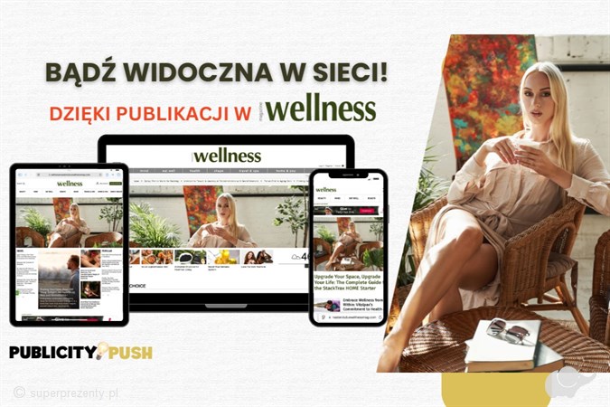 Artykuł o bliskiej Ci osobie w Dzień Dobry Wellness – krok do sławy!