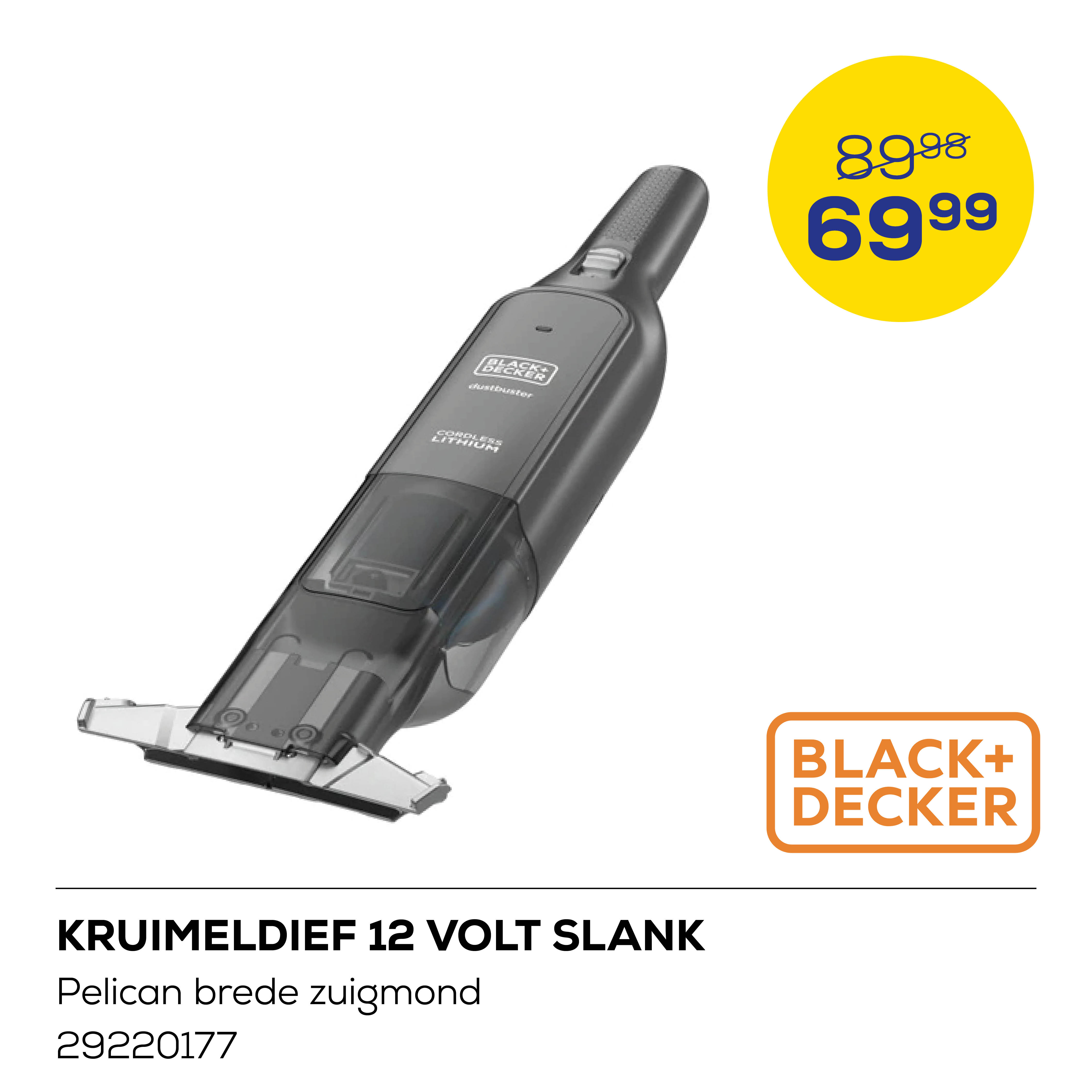 Black+Decker Kruimeldief 12 Volt Slank, Pelican brede zuigmond