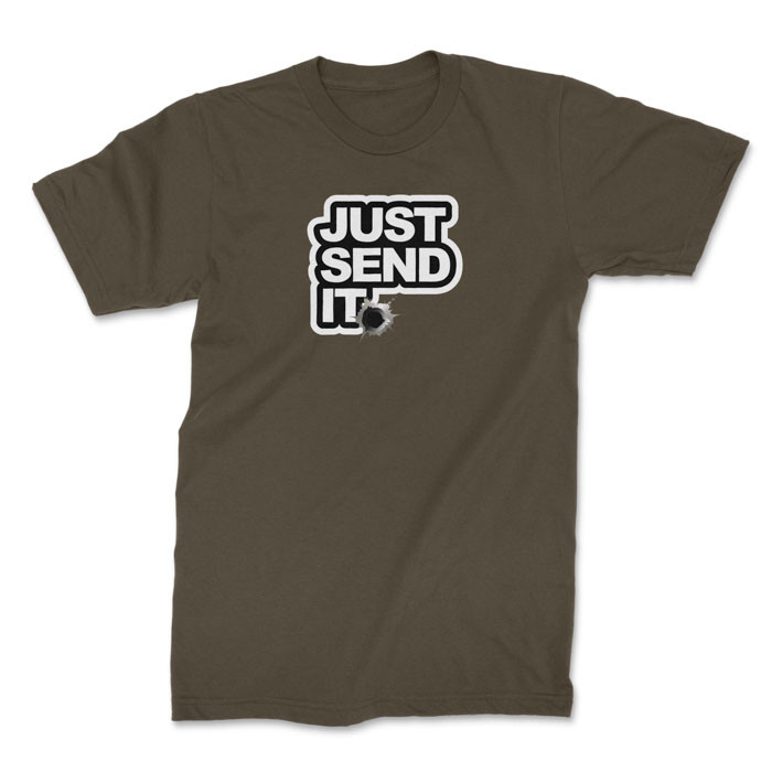 TON "Just Send It" Unisex Premium T-Shirt - OD