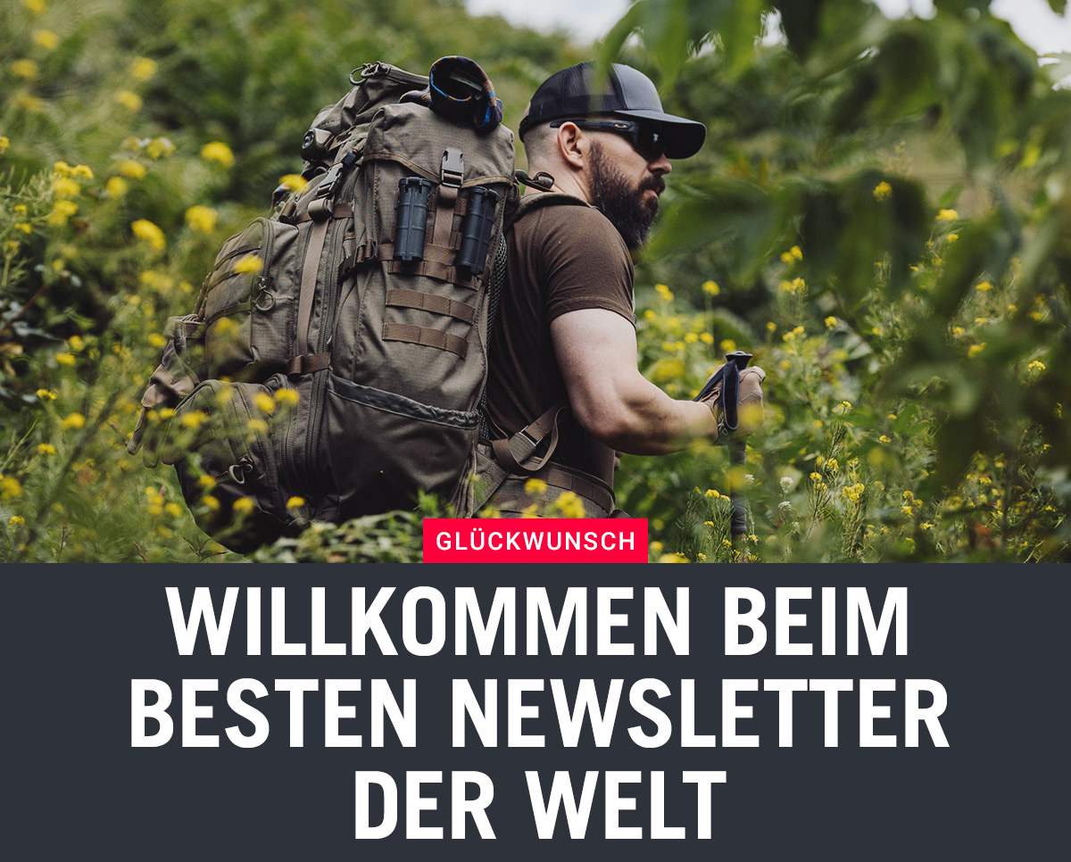 Willkommen beim besten Newsletter der Welt!