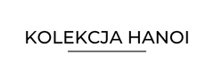 Kolekcja Hanoi