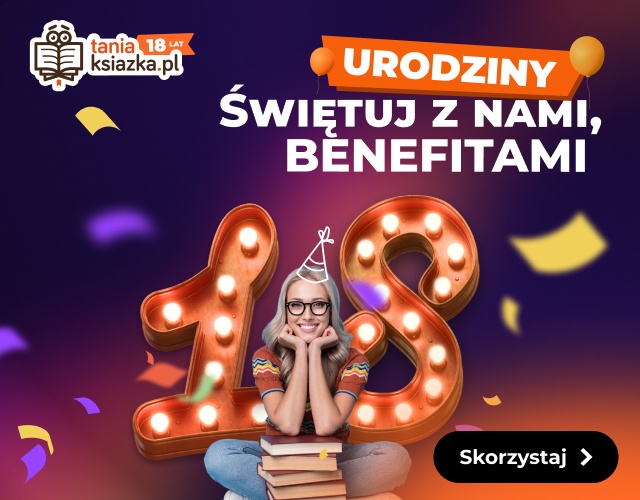 18. urodziny TaniaKsiazka.pl