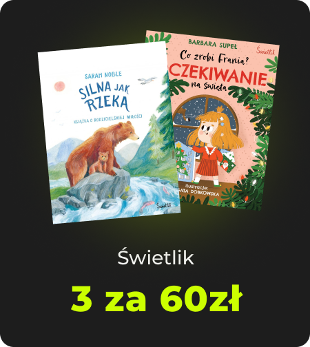 3 za 60 zł od wydawnictwa Świetlik