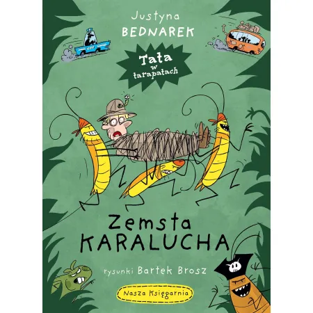 Zemsta karalucha. Tata w tarapatach. Tom 1