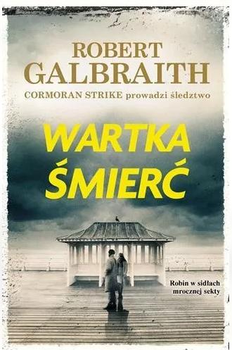 Wartka śmierć. Cormoran Strike. Tom 7