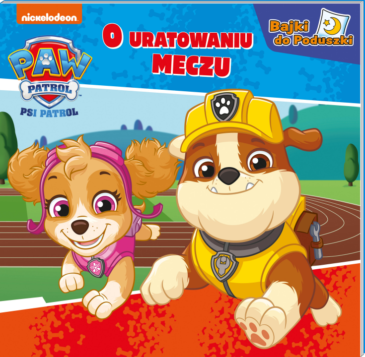 Psi Patrol. Bajki do poduszki. O uratowanym meczu