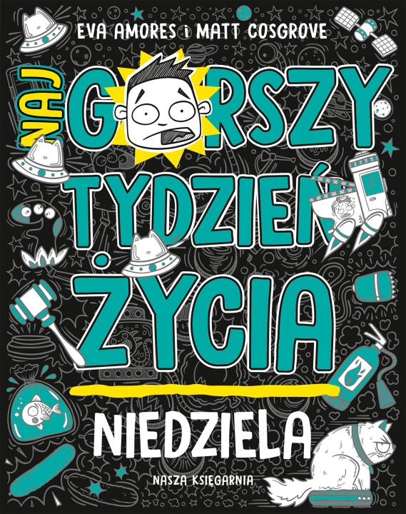 Niedziela. Najgorszy tydzień życia. Tom 7
