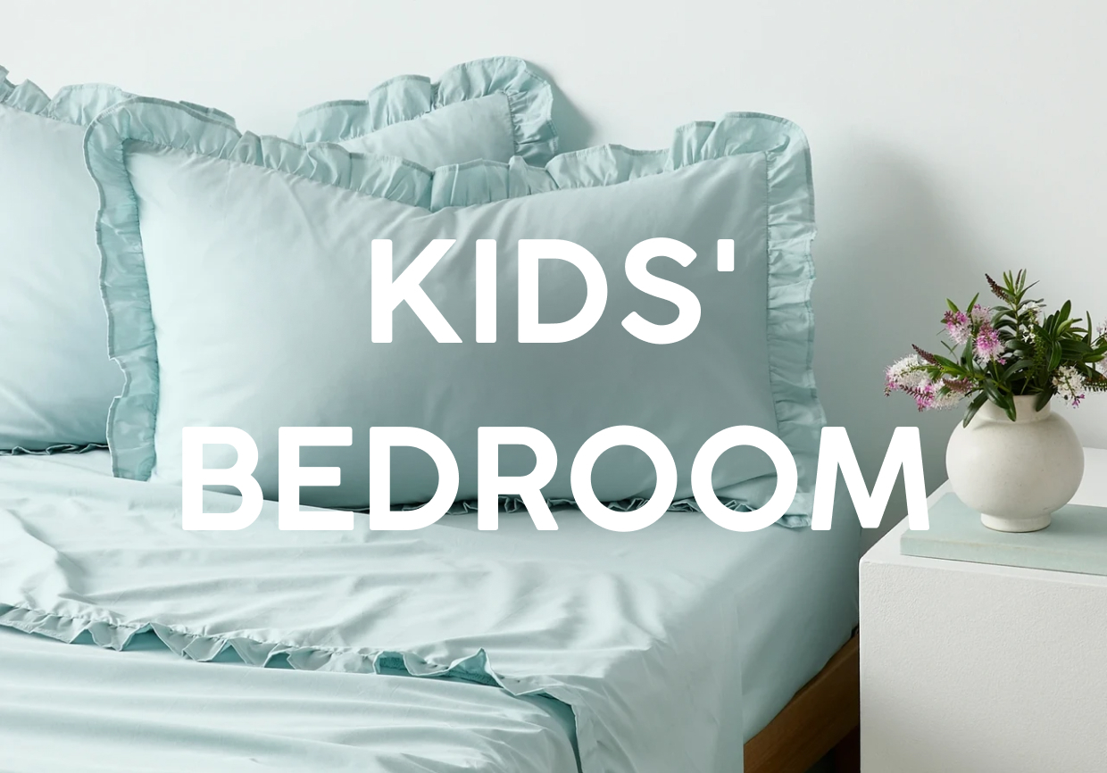 KIDS' BEDROOM