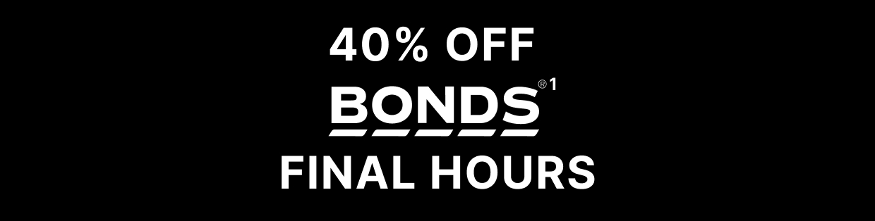 40% Off Bonds Final Hours