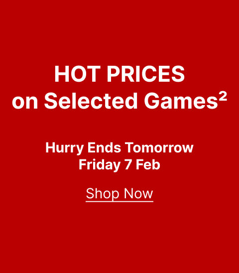 HOT PRICES on Selected Games