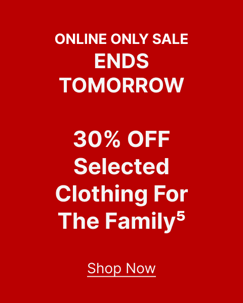 30% OFF Selected Clothing For The Family