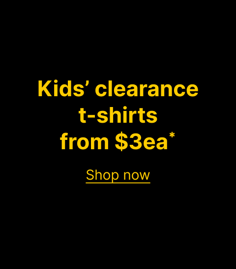 Kids’ clearance t-shirts from $3*