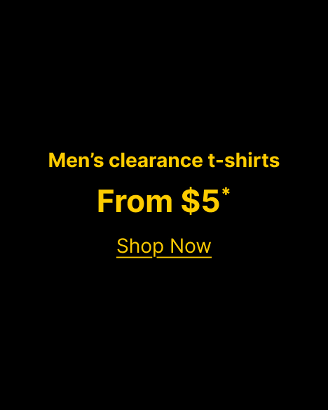 Men’s clearance t-shirts from $5*