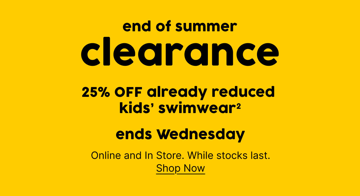 end of summer clearance 25% OFF already reduced kids’ swimwear