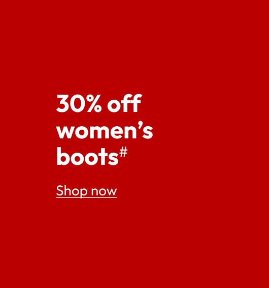 30% off women’s boots