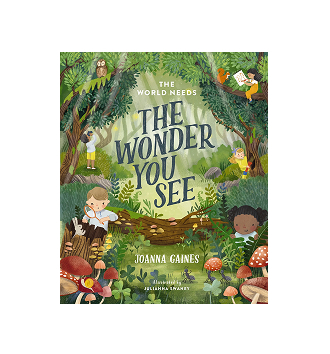 The World Needs The Wonder You See  by Joanna Gaines