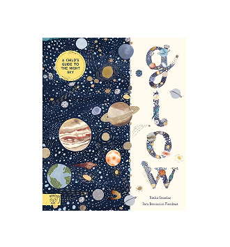 Glow: A Children's Guide to the Night Sky  by Noelia Gonzalez 
