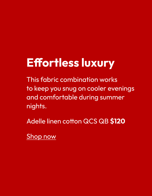 Adelle linen cotton QCS QB $120