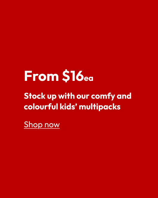 Stock up with our comfy and colourful kids’ multipacks