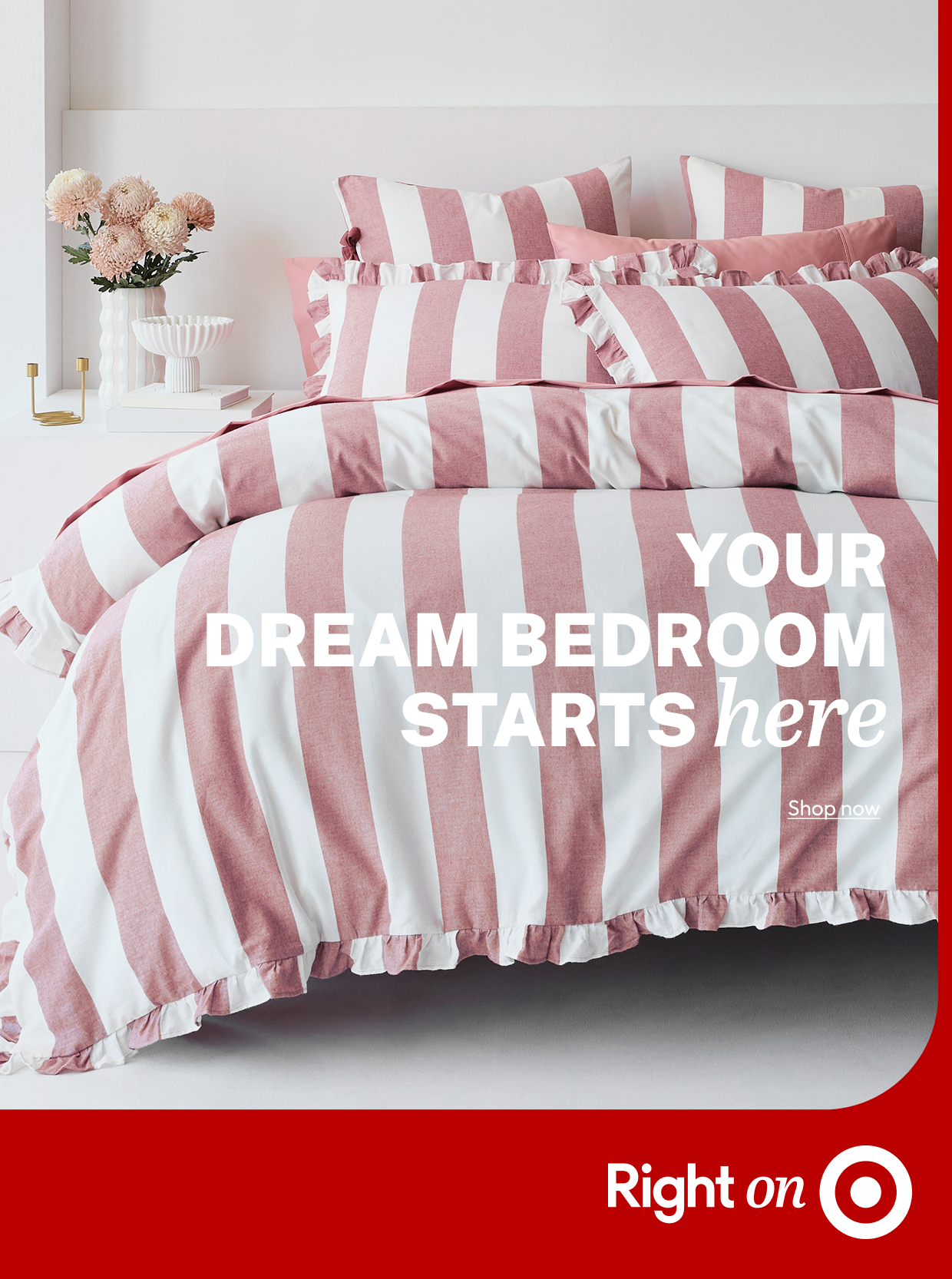 YOUR DREAM BEDROOM STARTS here