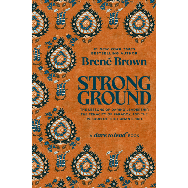 Strong Ground by Brene Brown - Book
