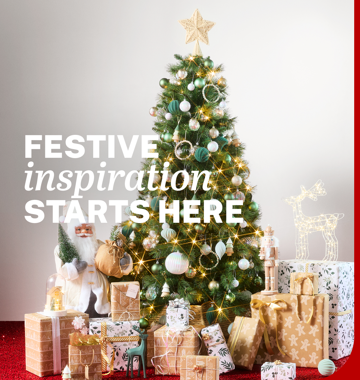FESTIVE inspiration STARTS HERE