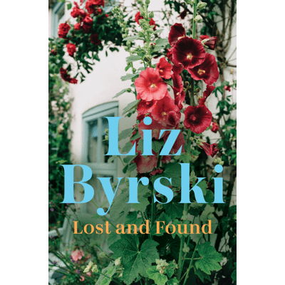 Lost and Found by Liz Byrski - Book