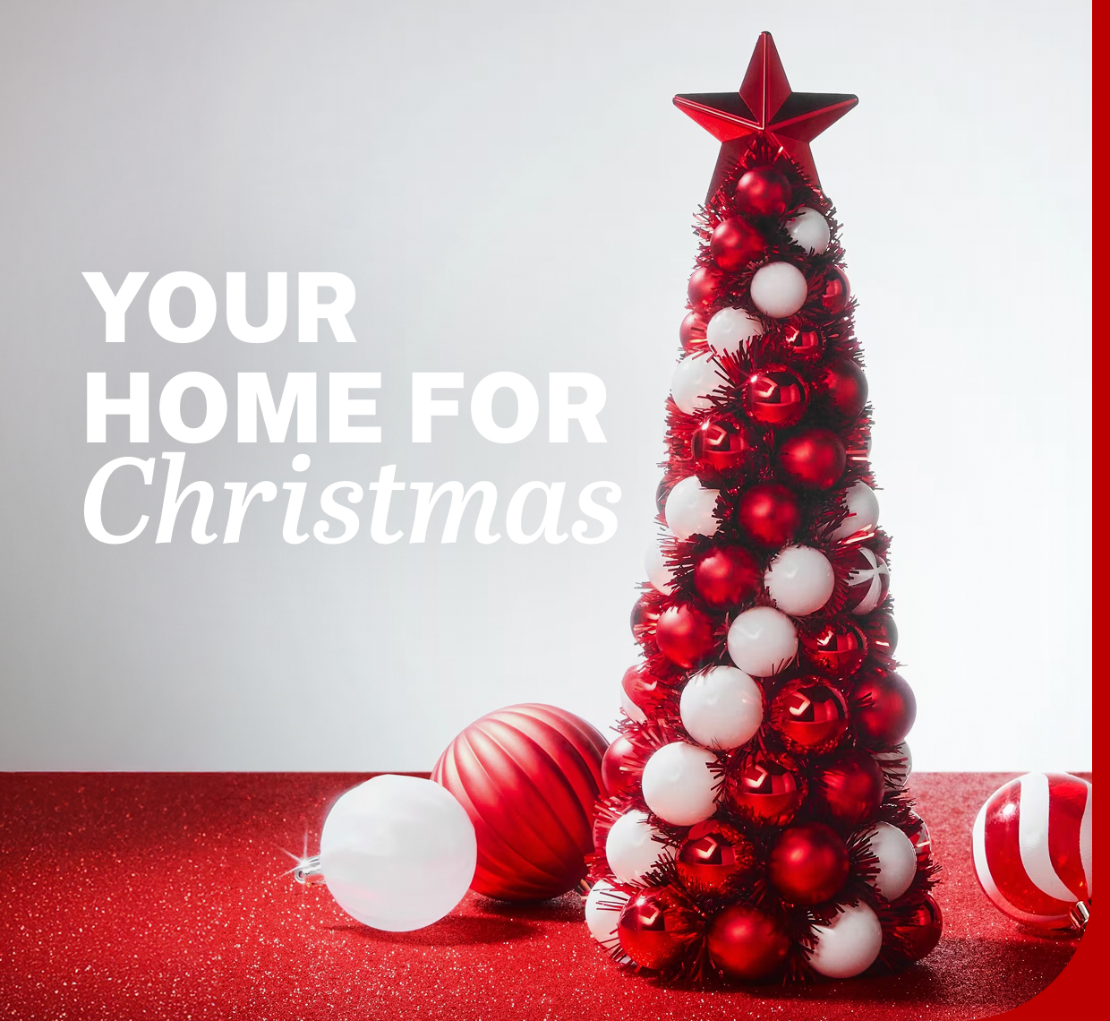 YOUR HOME FOR Christmas