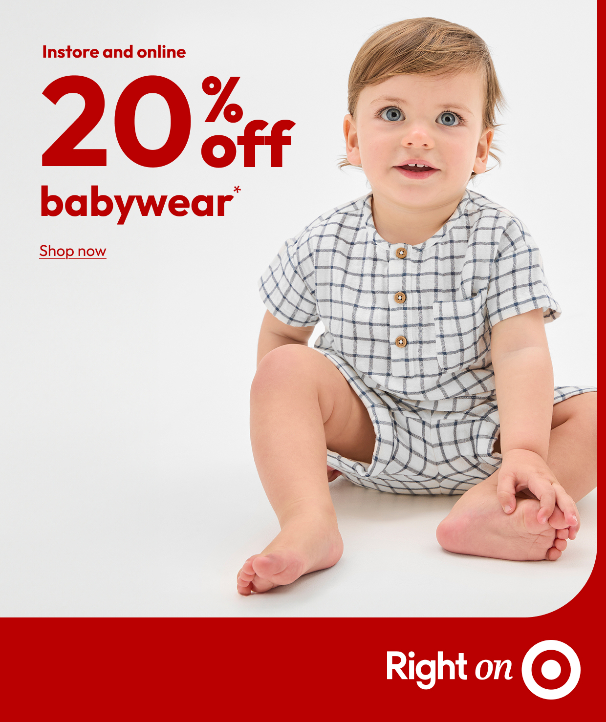 Instore and online 20% off babywear
