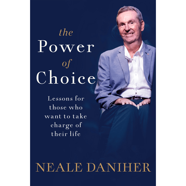 The Power of Choice by Neale Daniher - Book