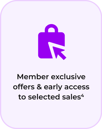 Member exclusive offers & early access to selected sales