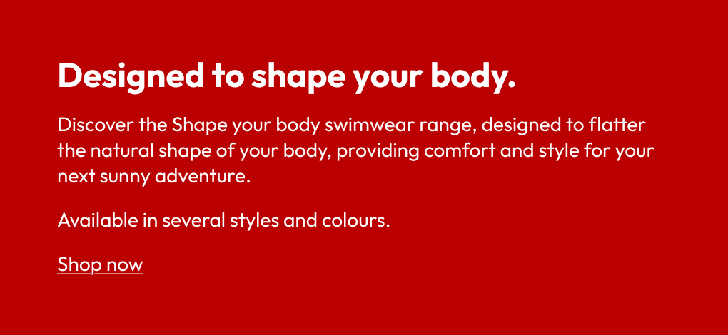 Designed to shape your body.