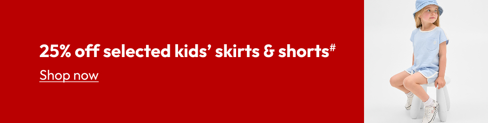 25% off selected kids’ skirts & shorts#