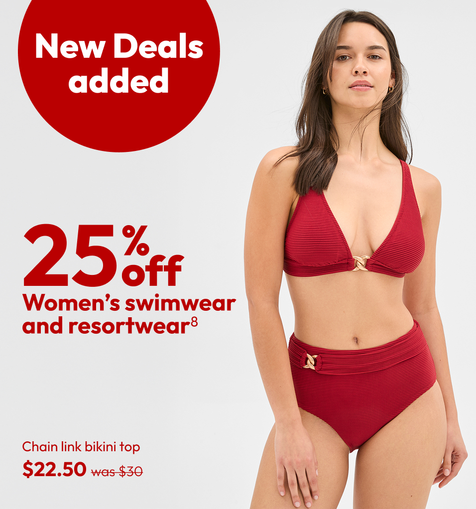 25% off Women’s swimwear and resortwear